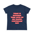 National 'Sleep With an Air Traffic Controller' Day - Women's Midweight Cotton Tee