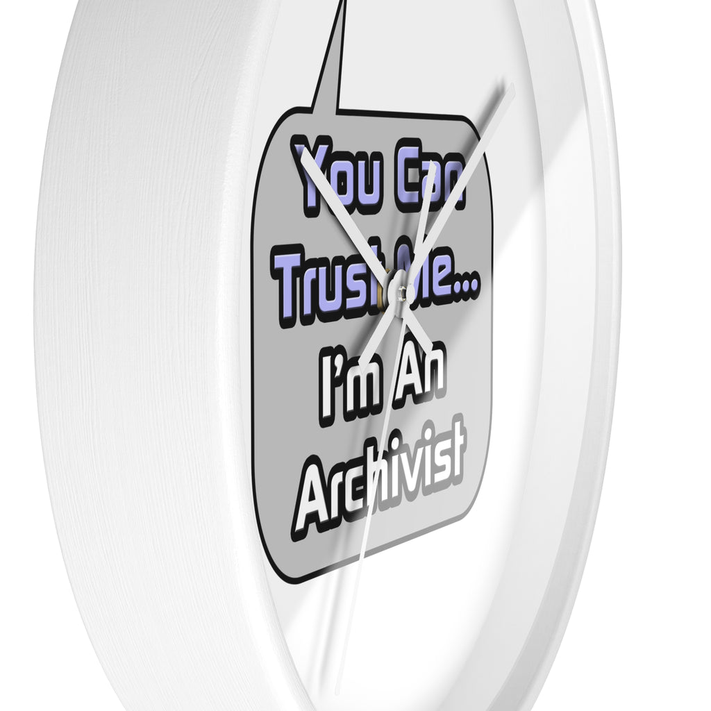 Trust Me .. I'm an Archivist - Wall Clock