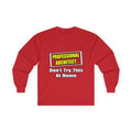Professional Architect...Don't Try This At Home - Unisex Ultra Cotton Long Sleeve Tee