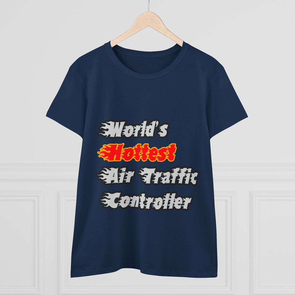 World's Hottest Air Traffic Controller - Women's Midweight Cotton Tee