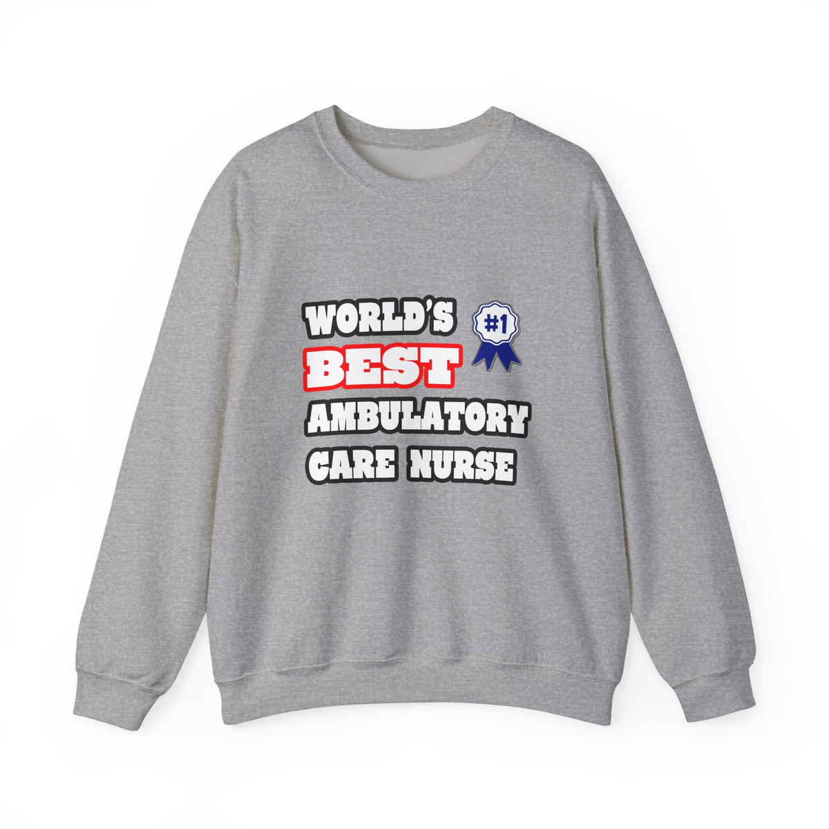 World's Best Ambulatory Care Nurse - Unisex Heavy Blend™ Crewneck Sweatshirt