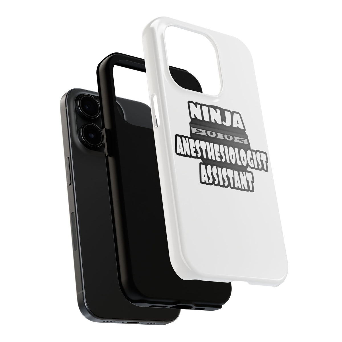 Ninja Anesthesiologist Assistant - Tough Phone Cases