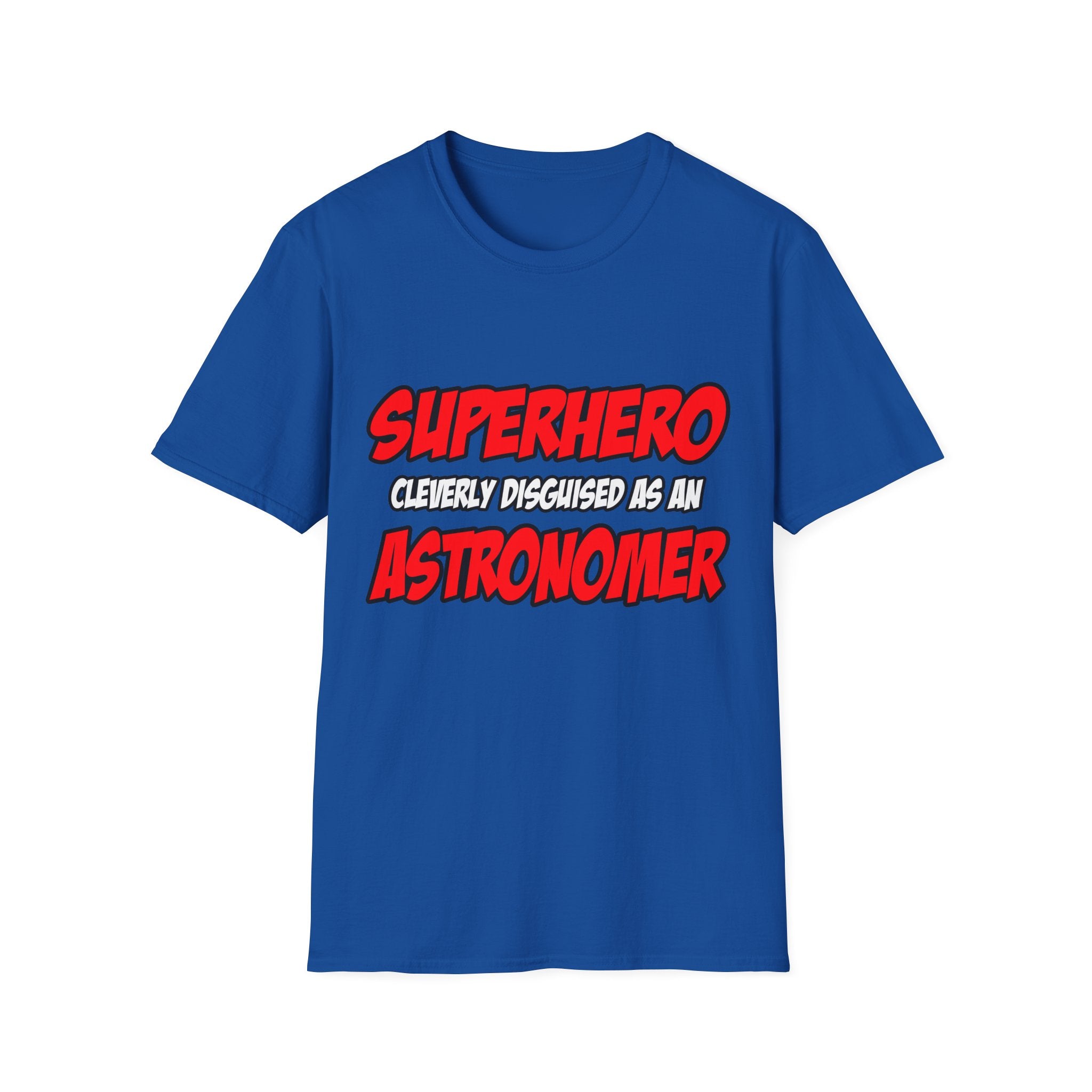 Superhero...Astronomer - Unisex Softstyle T-Shirt