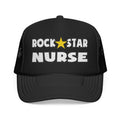 Rock Star Nurse (2) - Foam Trucker Hat