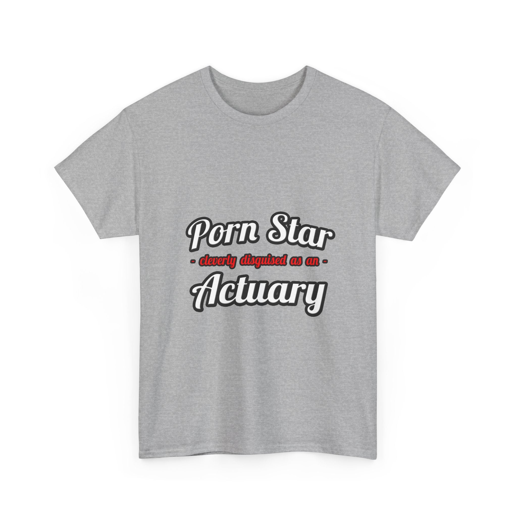 Porn Star ... Actuary - Unisex Heavy Cotton Tee
