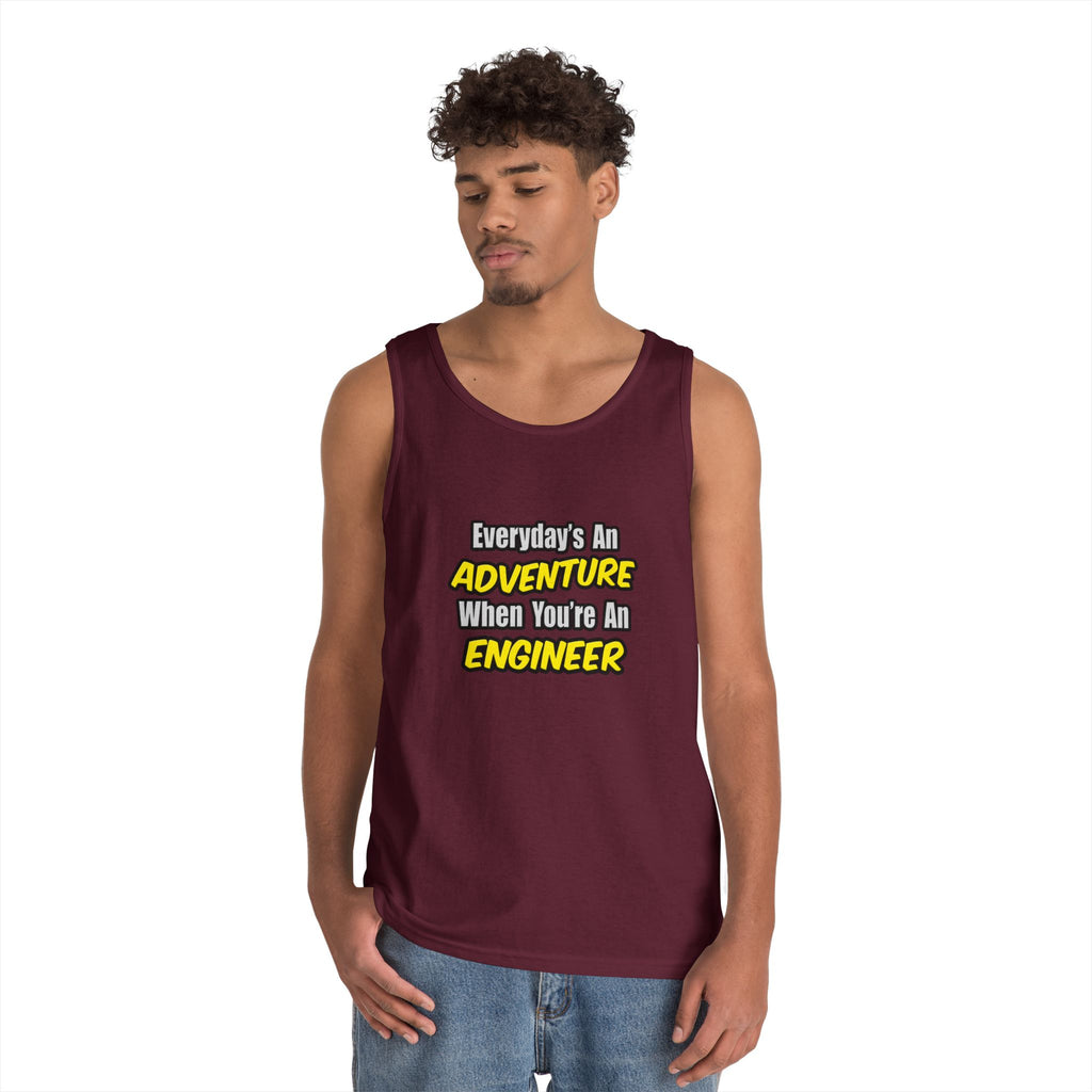 Everyday's An Adventure...Engineer - Unisex Heavy Cotton Tank Top
