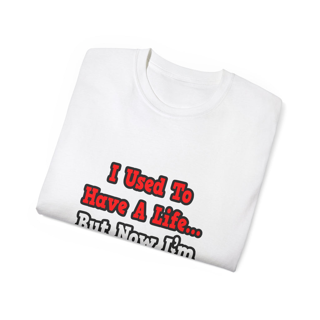 I Used to Have a Life...Actuary - Unisex Ultra Cotton Tee