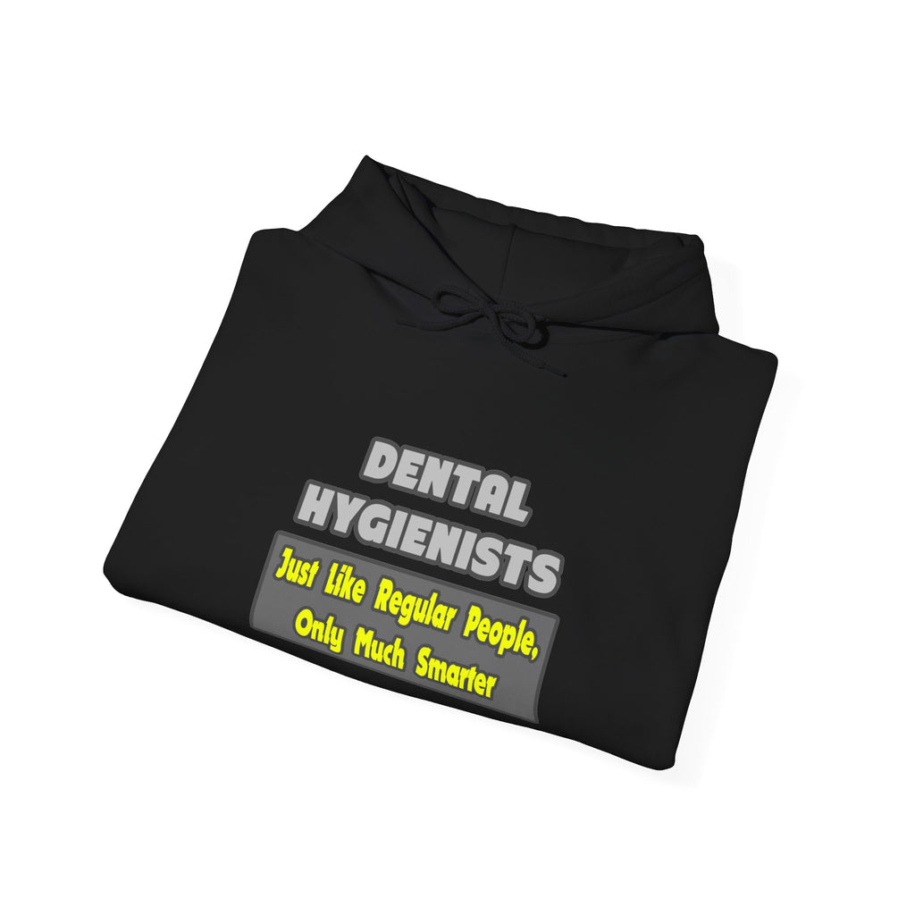 Dental Hygienists...Smarter - Unisex Heavy Blend™ Hooded Sweatshirt