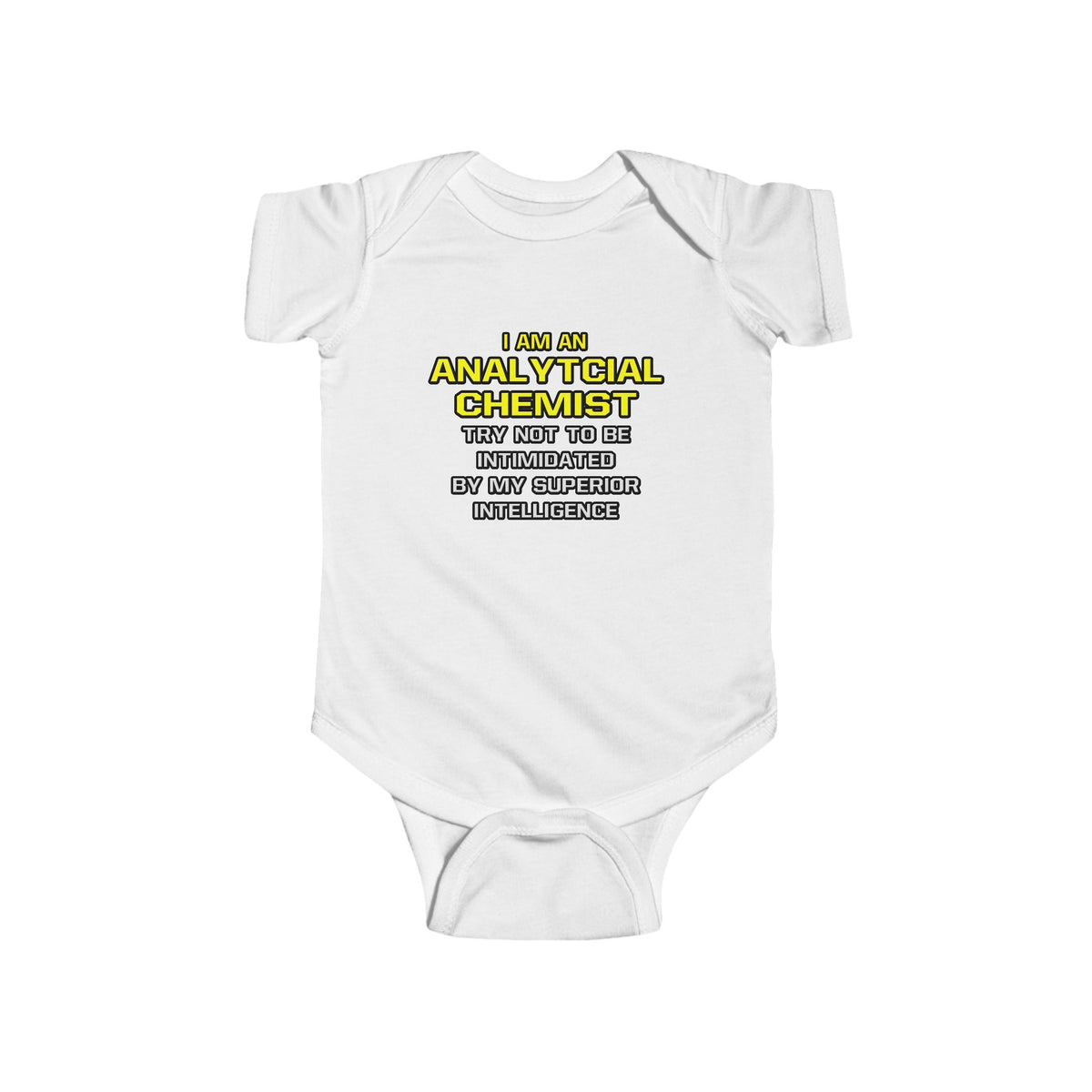 Analytical Chemist...Superior Intelligence - Infant Fine Jersey Bodysuit