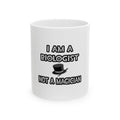 I Am A Biologist ... Not A Magician - Ceramic Mug, (11oz, 15oz)