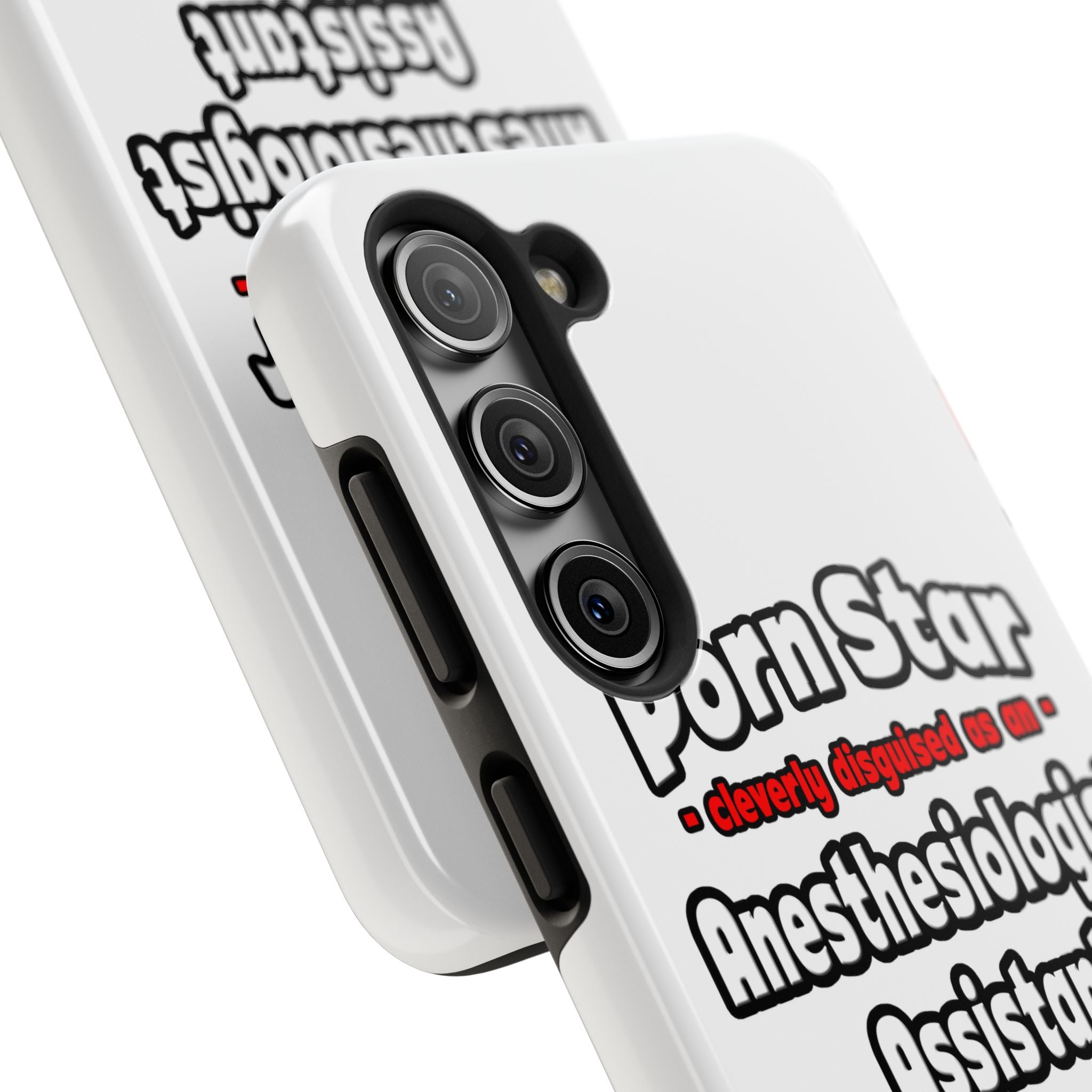 Porn Star .. Anesthesiologist Assistant - Tough Phone Cases