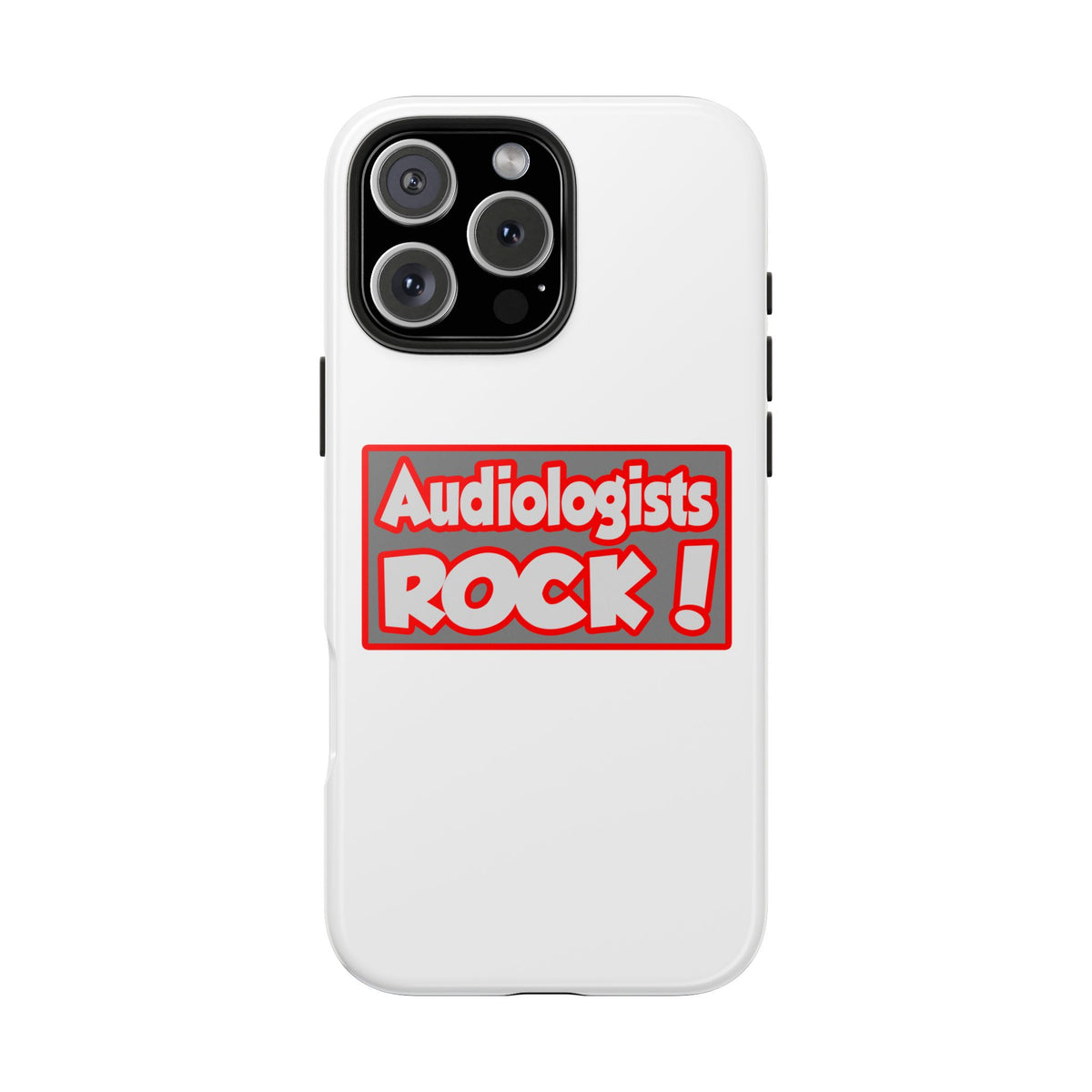 Audiologists Rock! - Tough Phone Cases