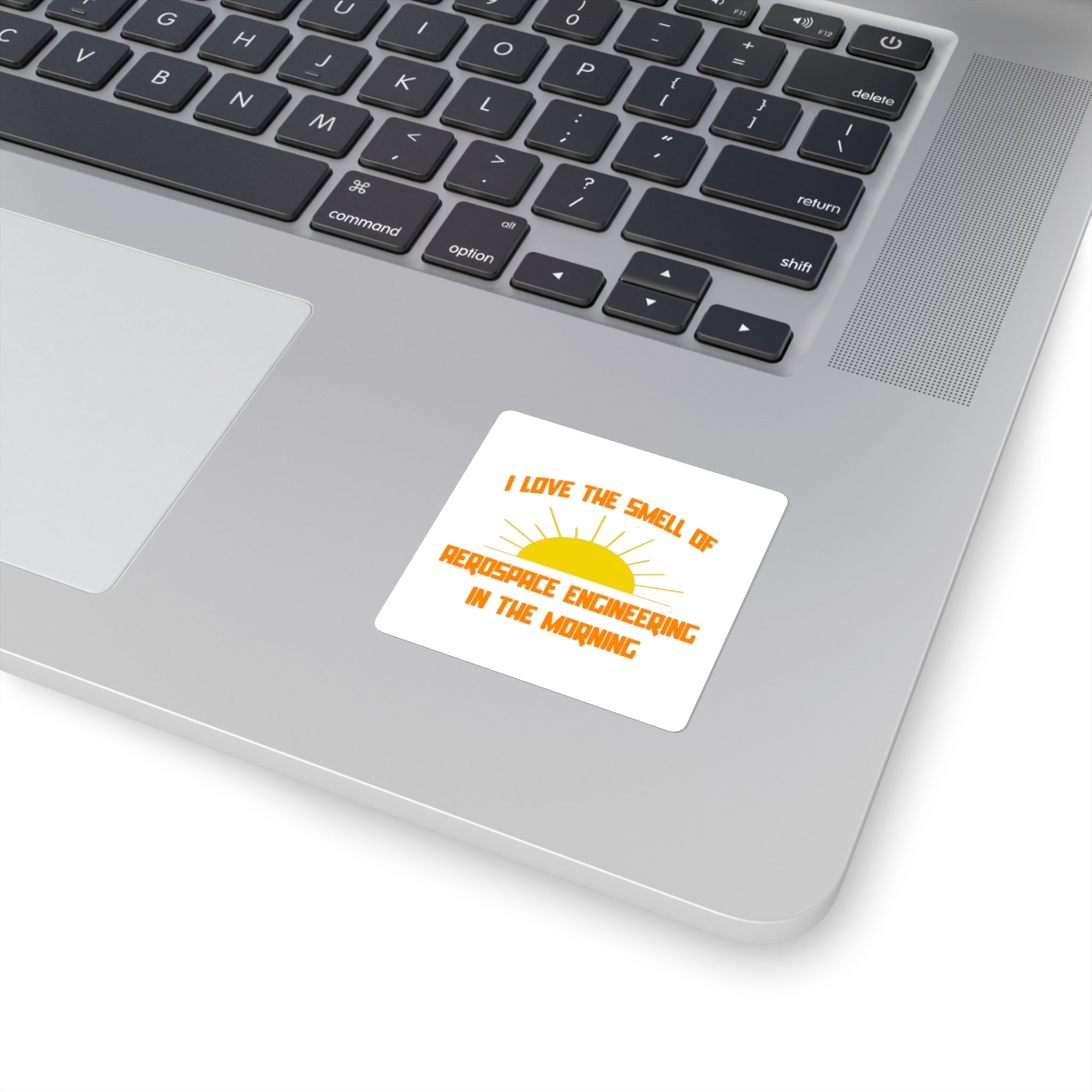 Smell of Aerospace Engineering in the Morning - Square Stickers