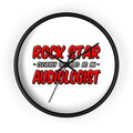Rock Star...Audiologist - Wall Clock