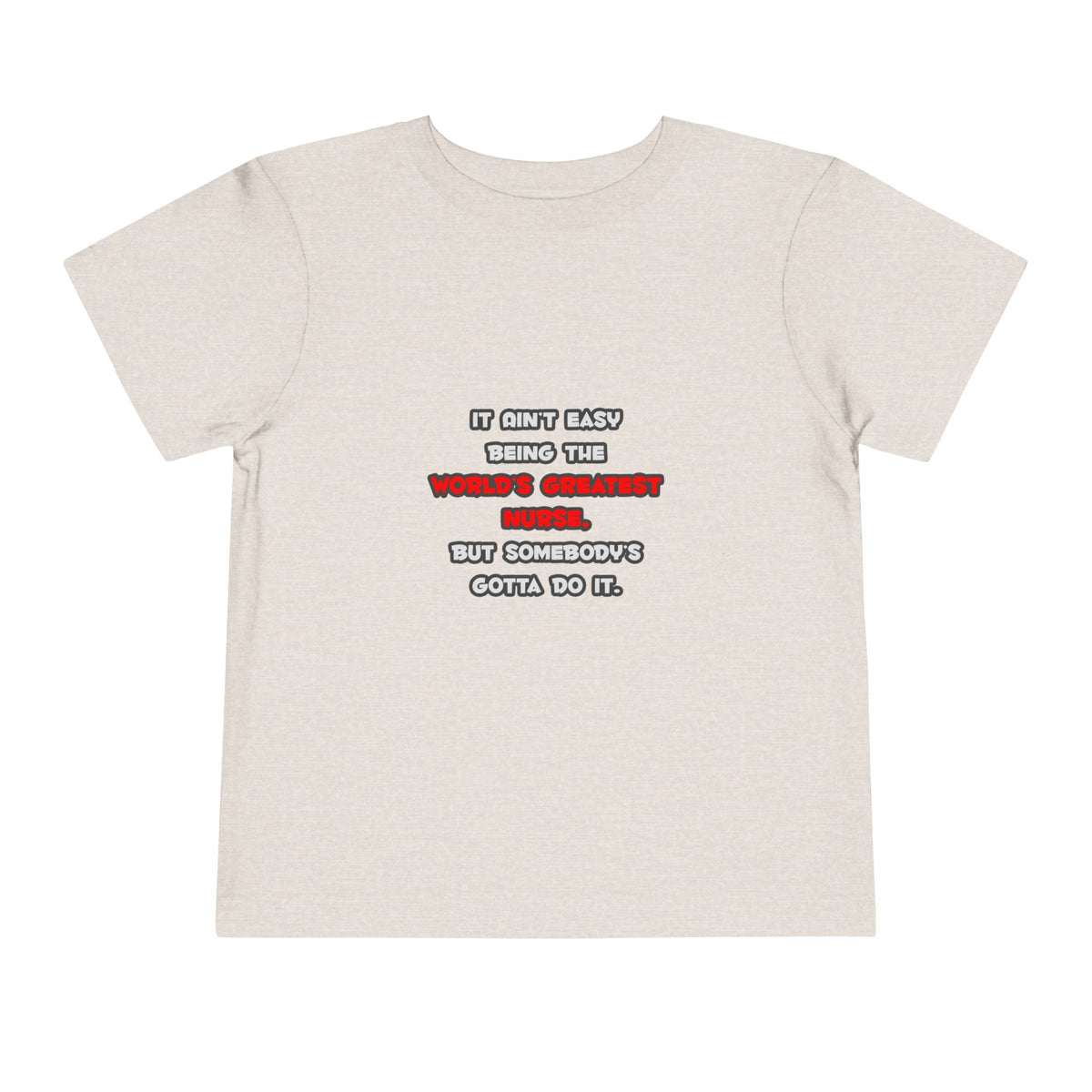 World's Greatest Nurse Joke - Toddler Short Sleeve Tee