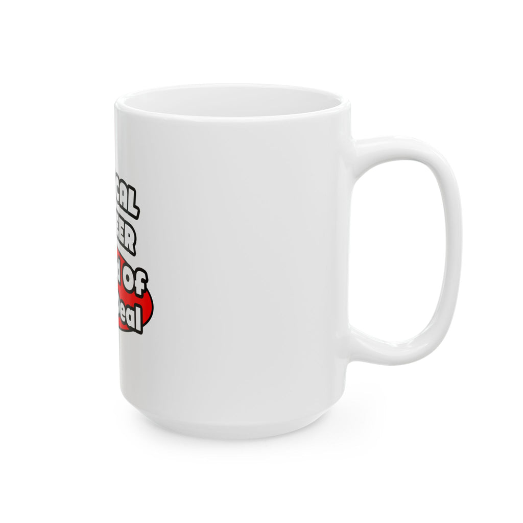 Chemical Engineer...Big Deal (2) - Ceramic Mug, (11oz, 15oz)