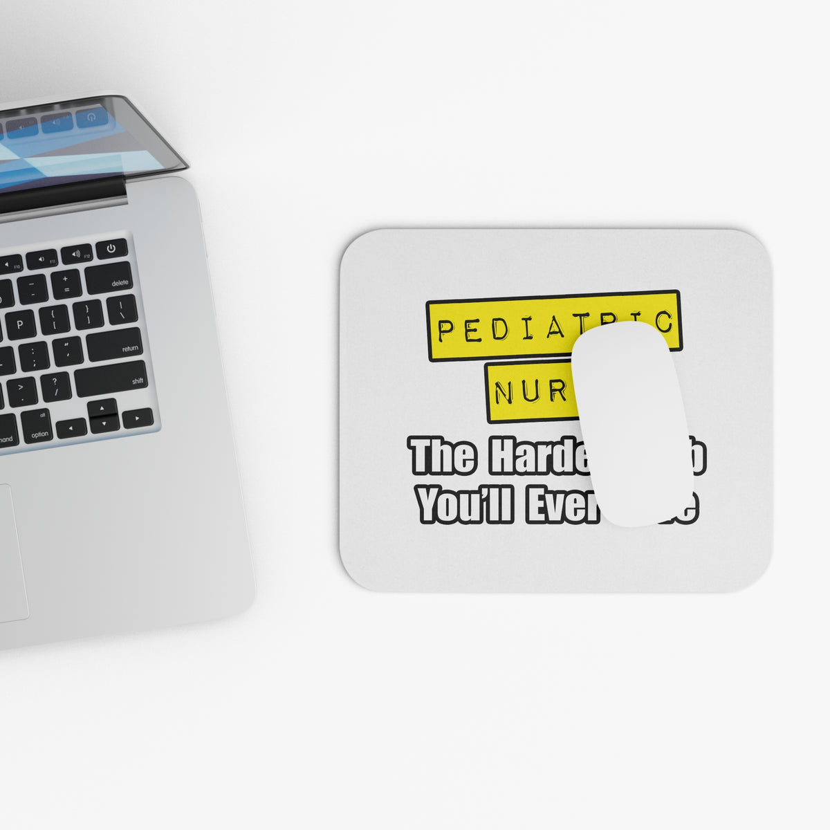 Pediatric Nurse...Hardest Job You'll Ever Love - Mouse Pad (Rectangle)
