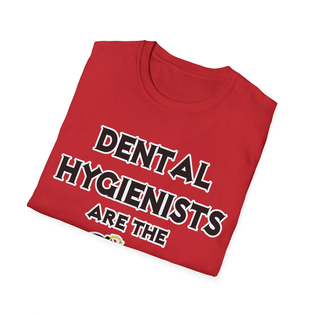 Dental Hygienists Are The Bomb! - Unisex Softstyle T-Shirt