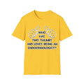 Two Thumbs and Loves Being an Endocrinologist - Unisex Softstyle T-Shirt