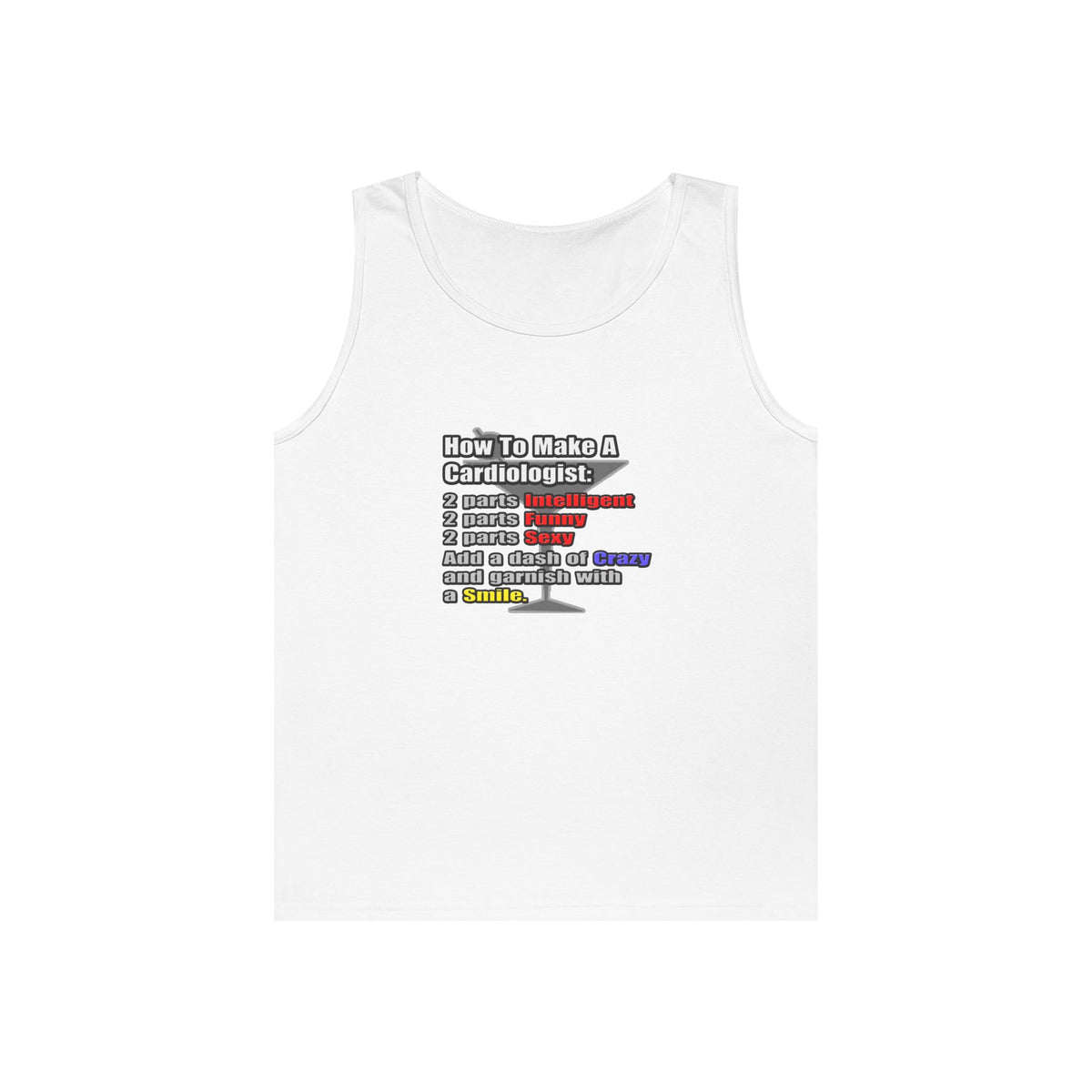 How To Make a Cardiologist - Unisex Heavy Cotton Tank Top