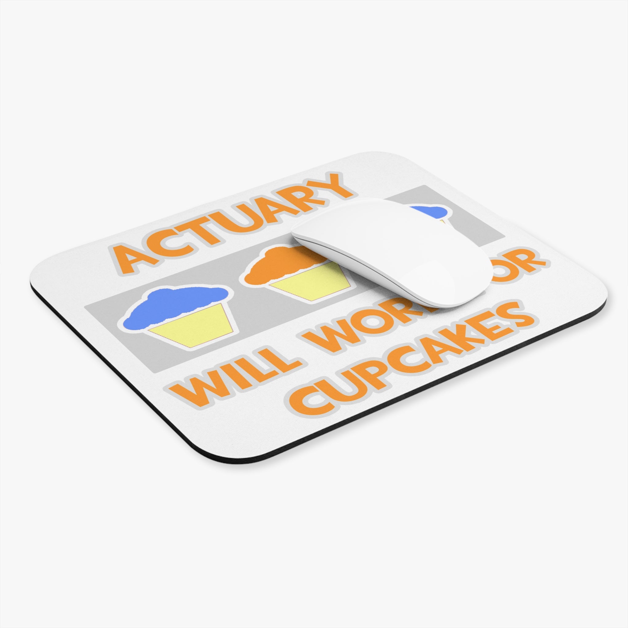 Actuary ... Will Work For Cupcakes - Mouse Pad (Rectangle)