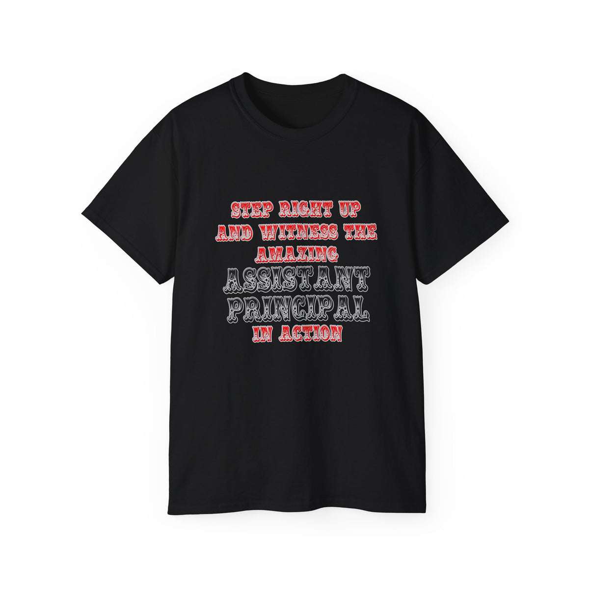 Amazing Assistant Principal In Action - Unisex Ultra Cotton Tee