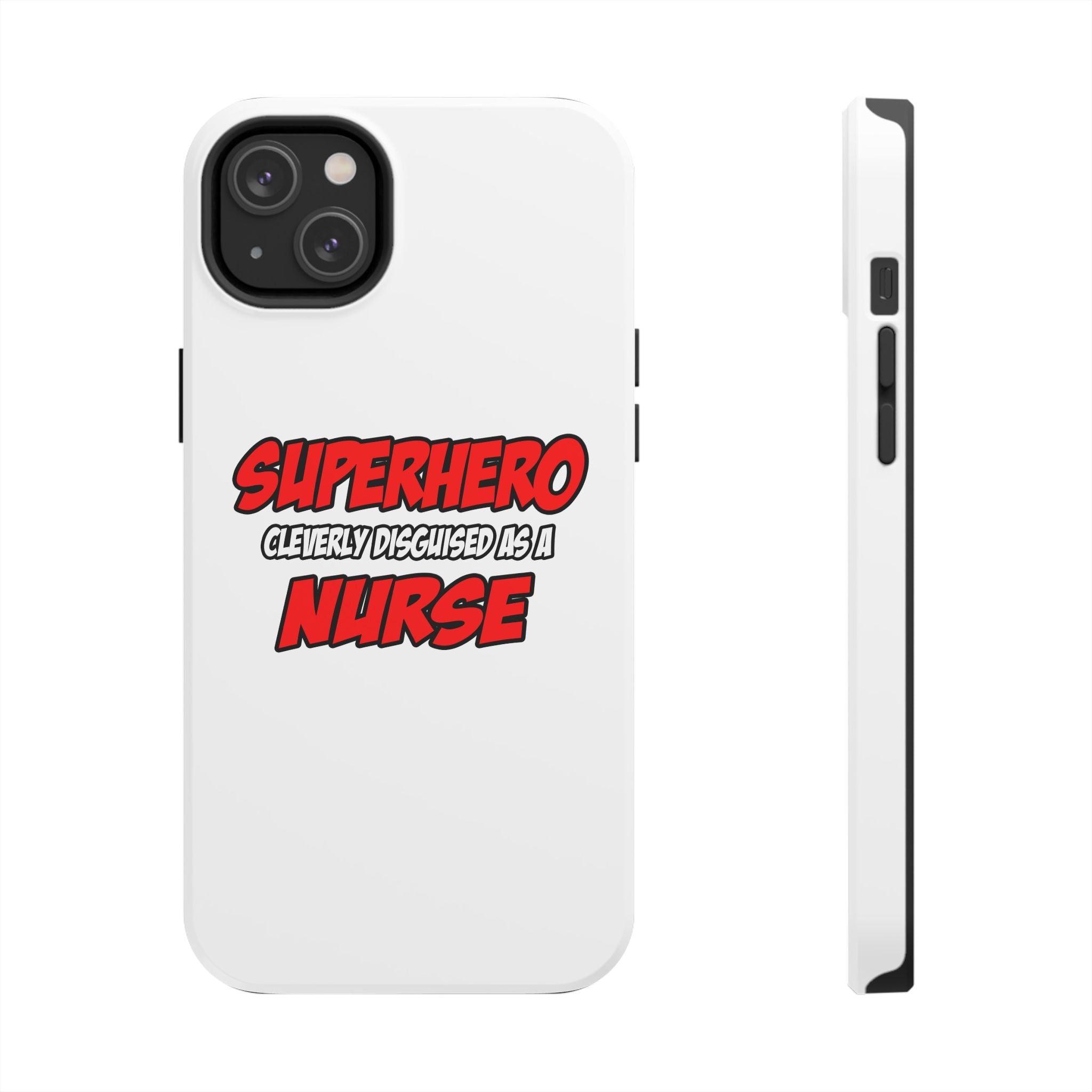 Superhero...Nurse - Tough Phone Cases