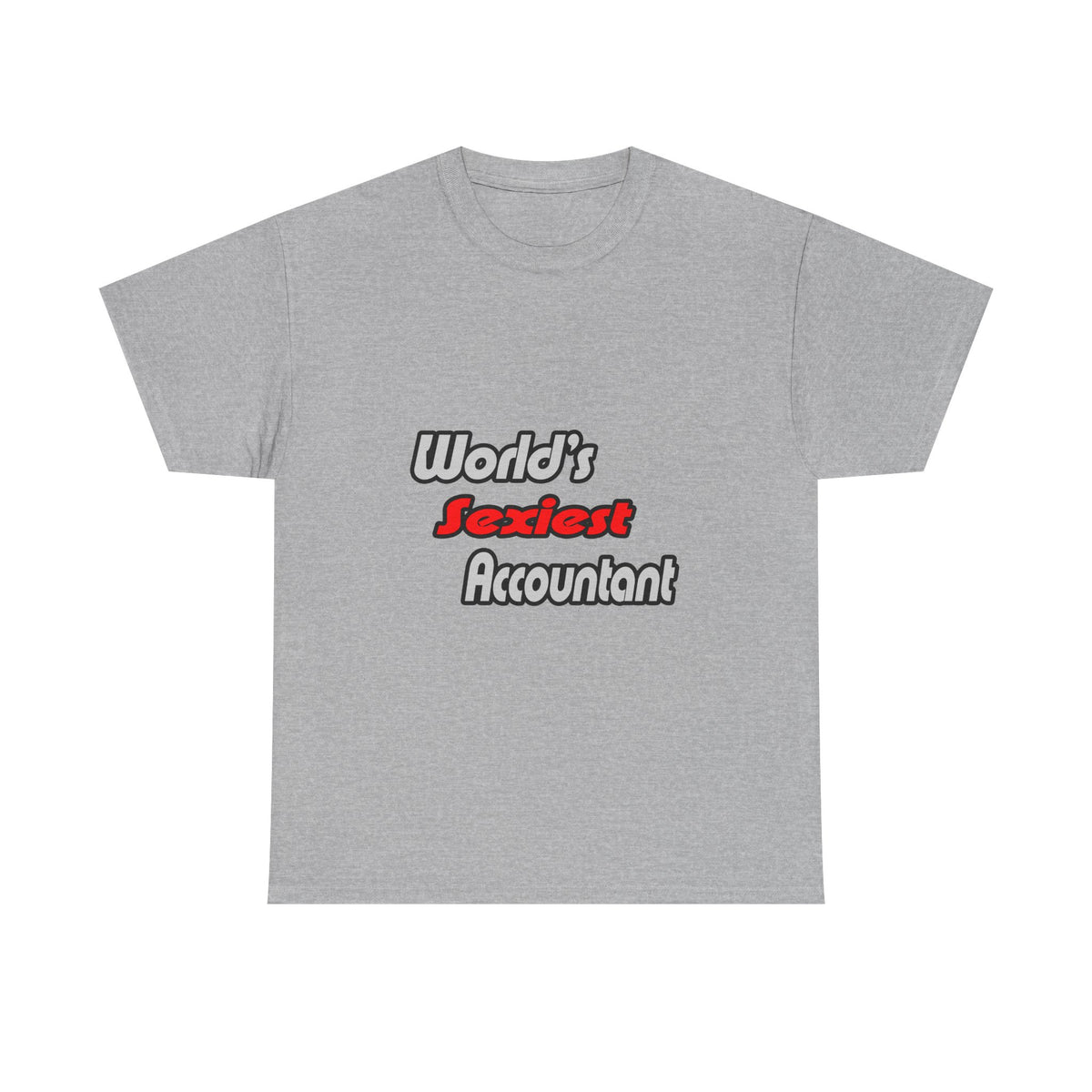 World's Sexiest Accountant - Unisex Heavy Cotton Tee