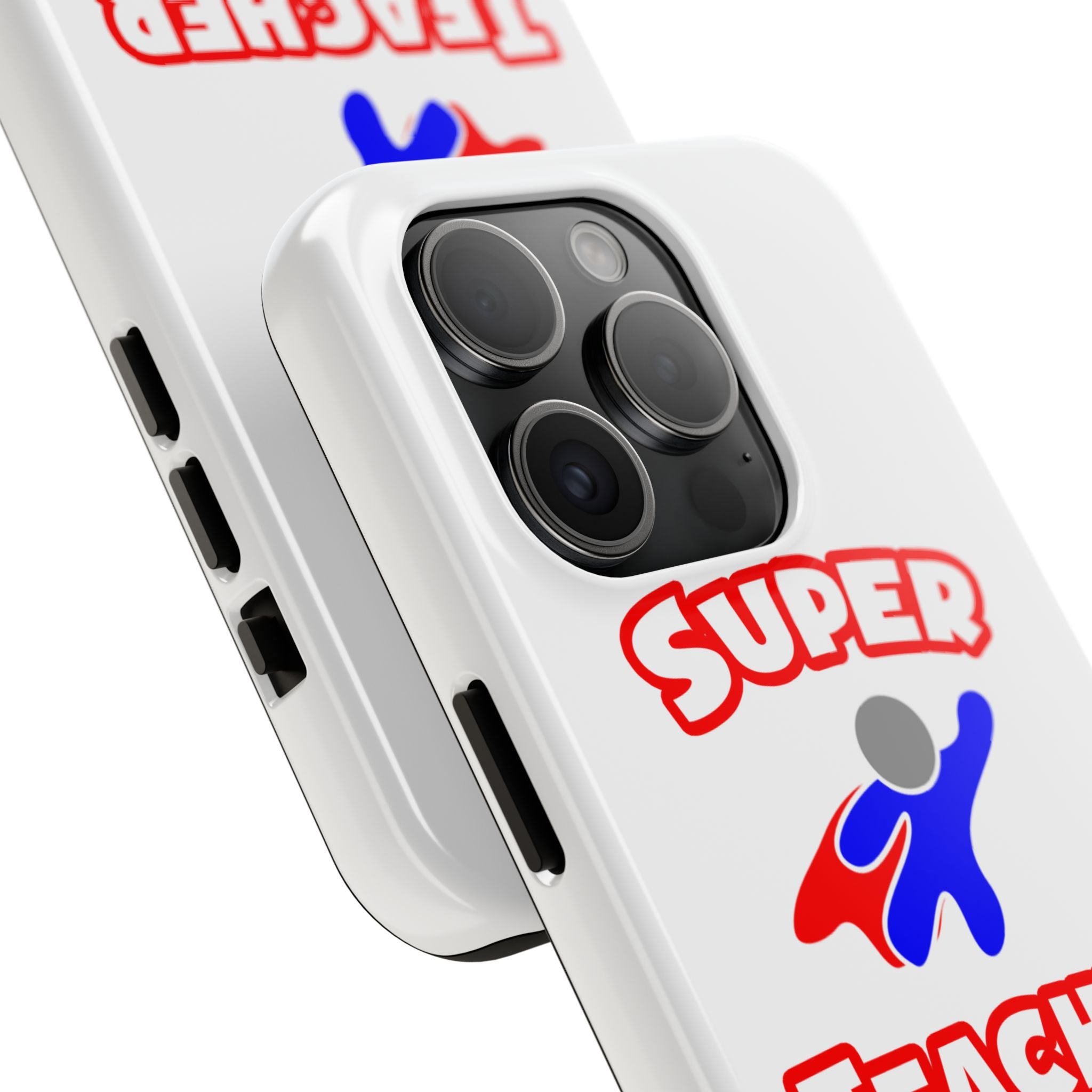 Super Teacher - Tough Phone Cases