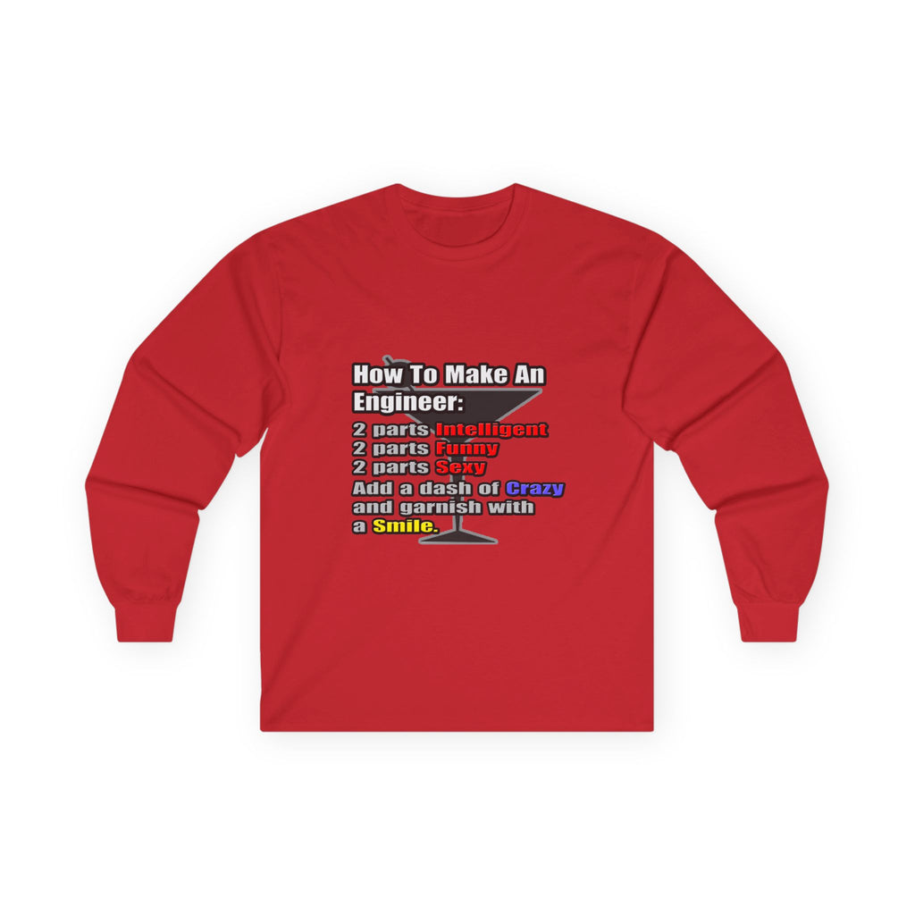 How To Make an Engineer - Unisex Ultra Cotton Long Sleeve Tee