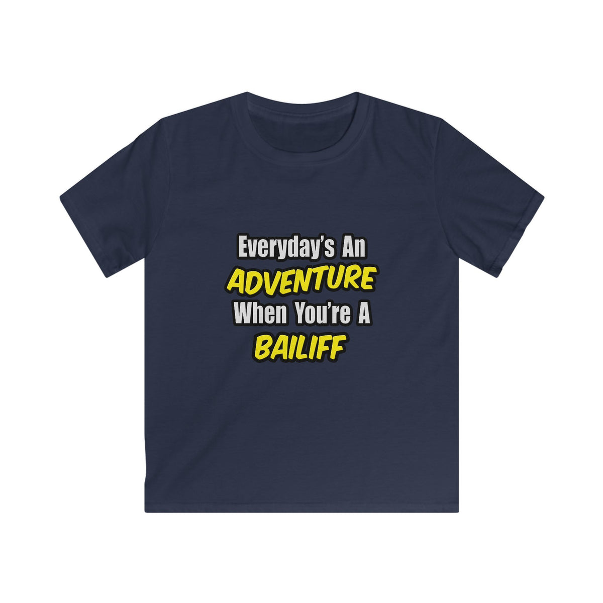 Everyday's An Adventure .. Bailiff - Kids Softstyle Tee