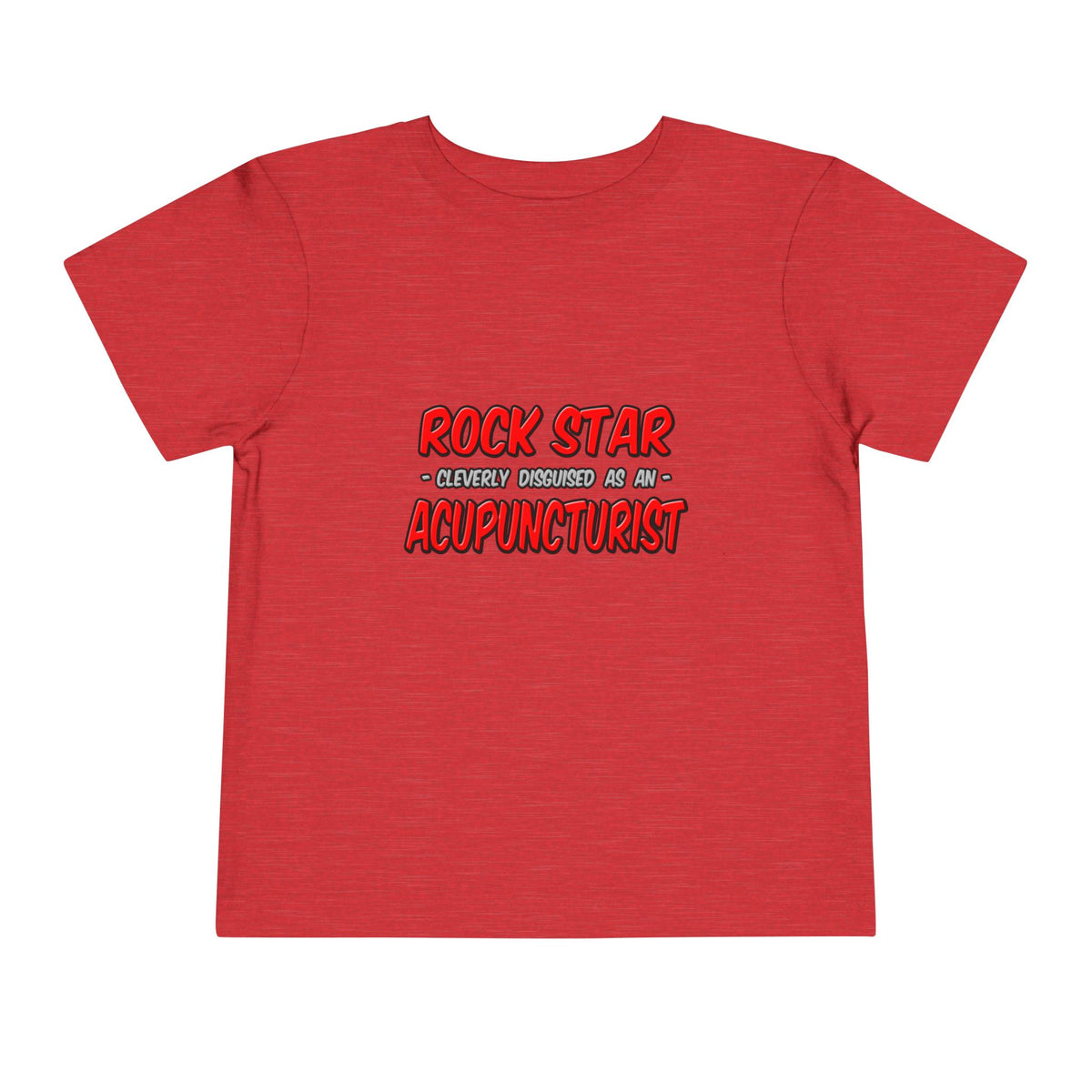 Rock Star .. Acupuncturist - Toddler Short Sleeve Tee