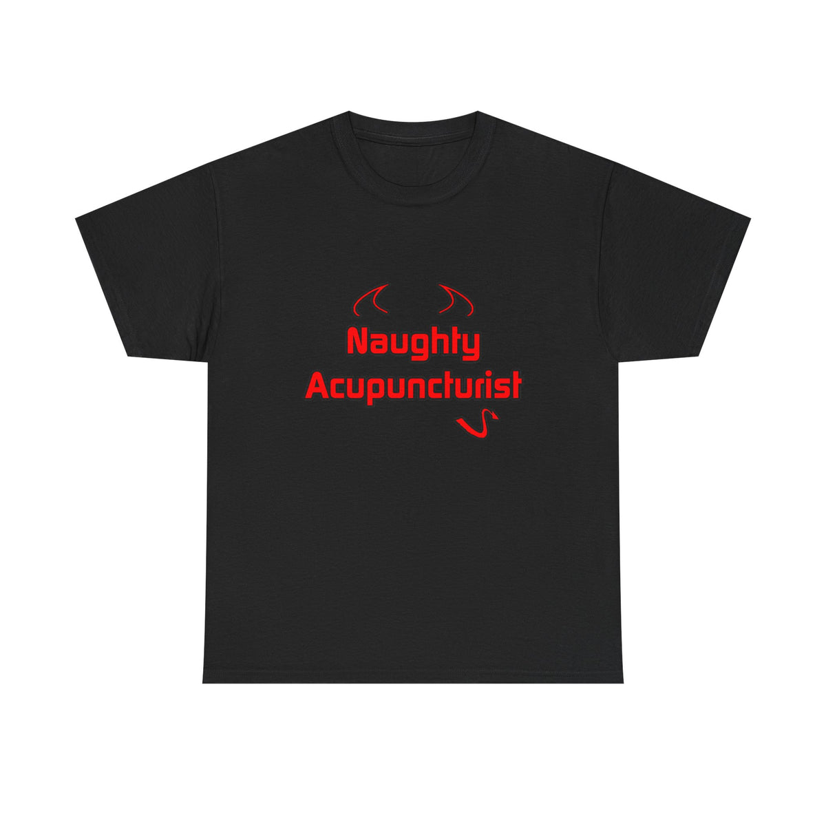 Naughty Acupuncturist - Unisex Heavy Cotton Tee