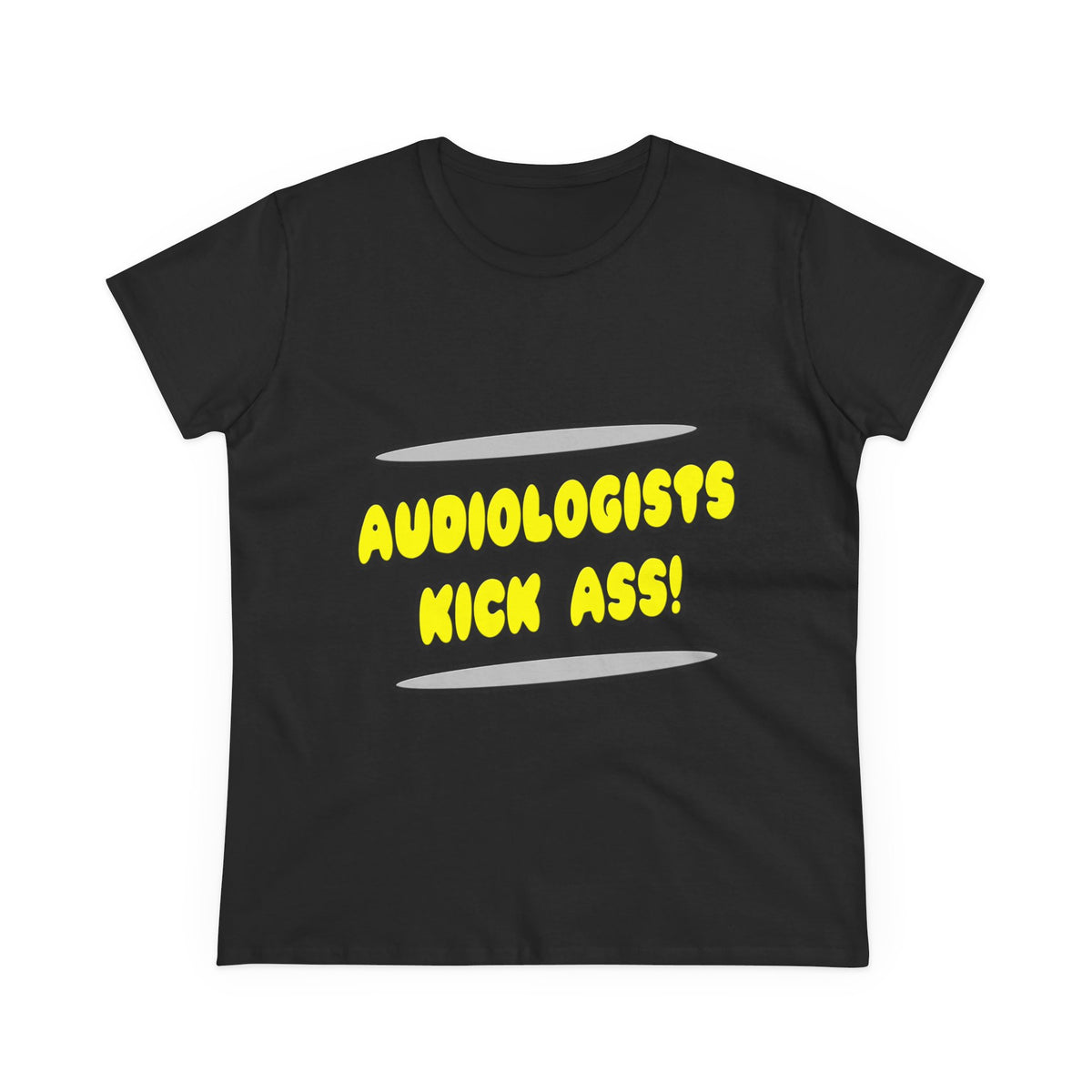 Audiologists Kick Ass! - Women's Midweight Cotton Tee