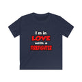 I'm In Love With A Firefighter - Kids Softstyle Tee