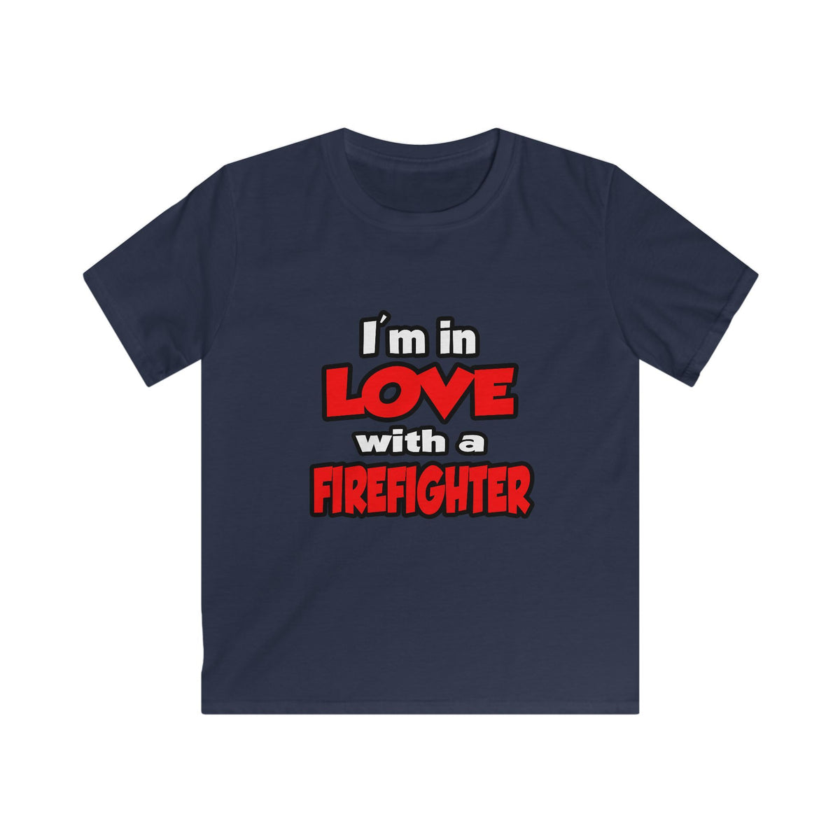 I'm In Love With A Firefighter - Kids Softstyle Tee