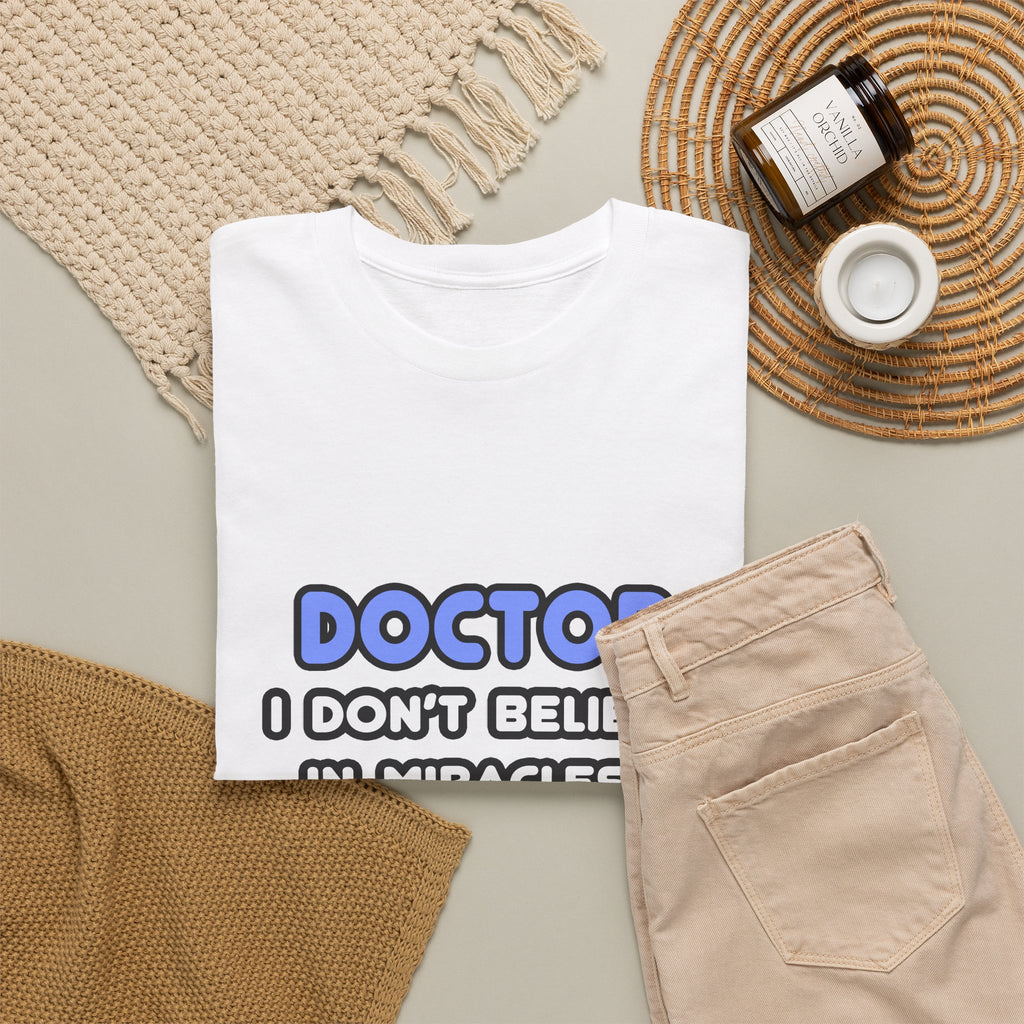 Miracles and Doctors - Unisex Heavy Cotton Tee