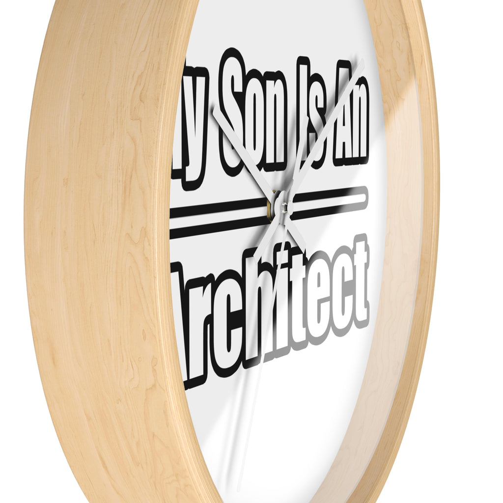 My Son Is An Architect - Wall Clock