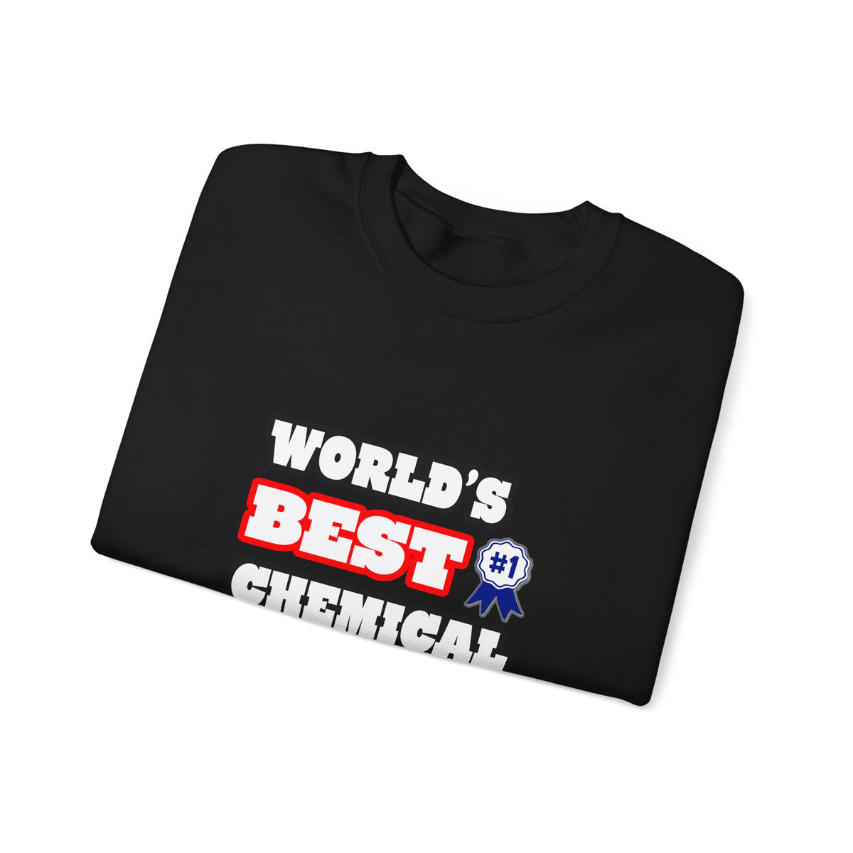 World's Best Chemical Engineer - Unisex Heavy Blend™ Crewneck Sweatshirt