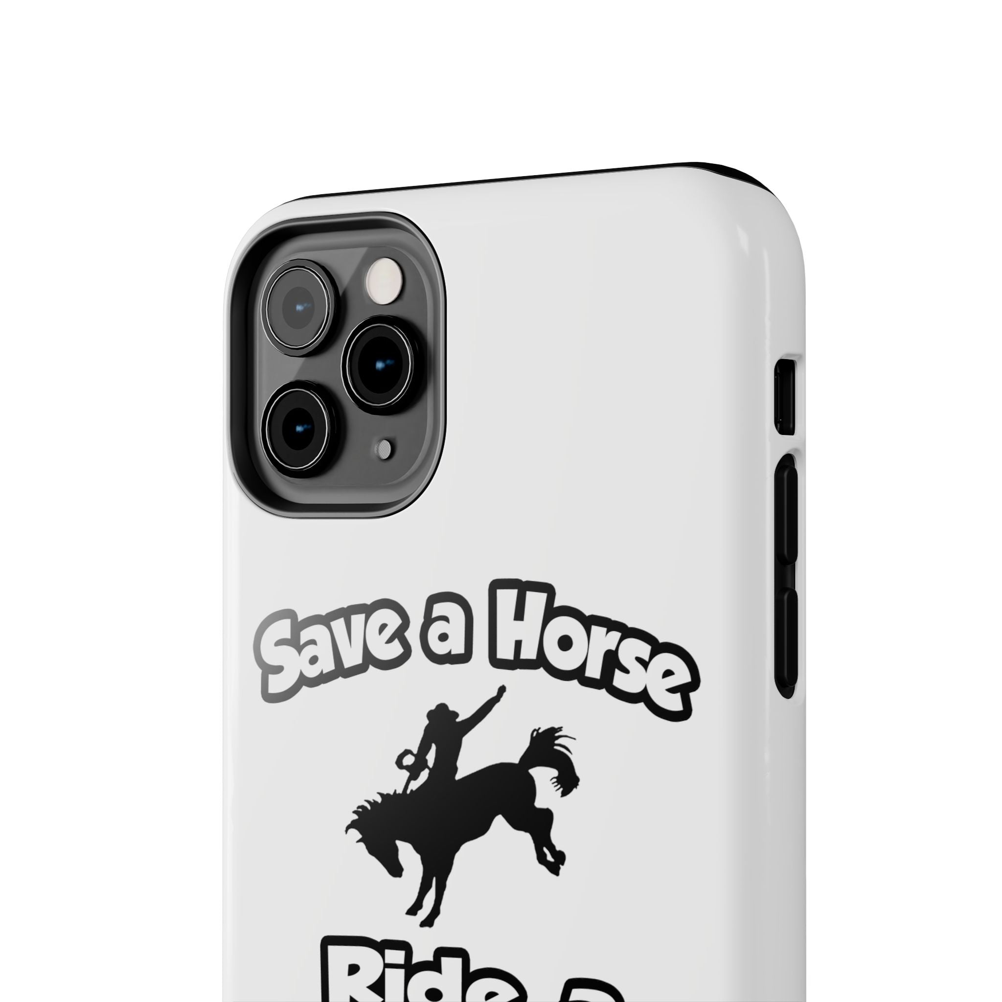 Save a Horse .. Ride a Nurse - Tough Phone Cases