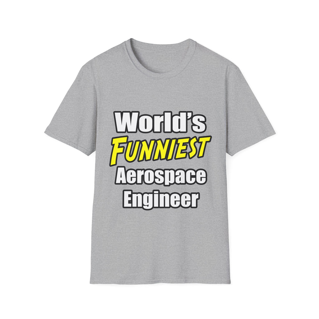World's Funniest Aerospace Engineer - Unisex Softstyle T-Shirt
