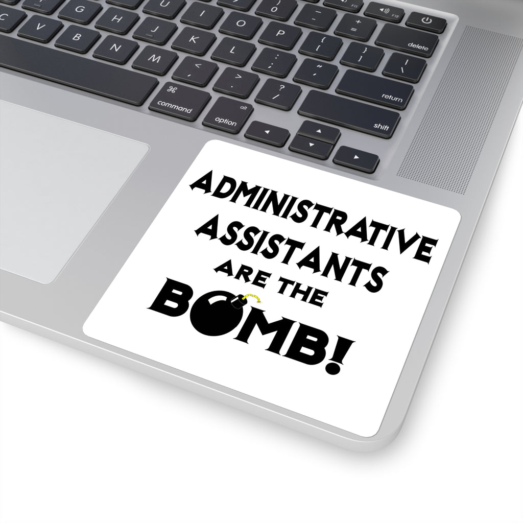 Administrative Assistants Are The Bomb! (2) - Square Stickers