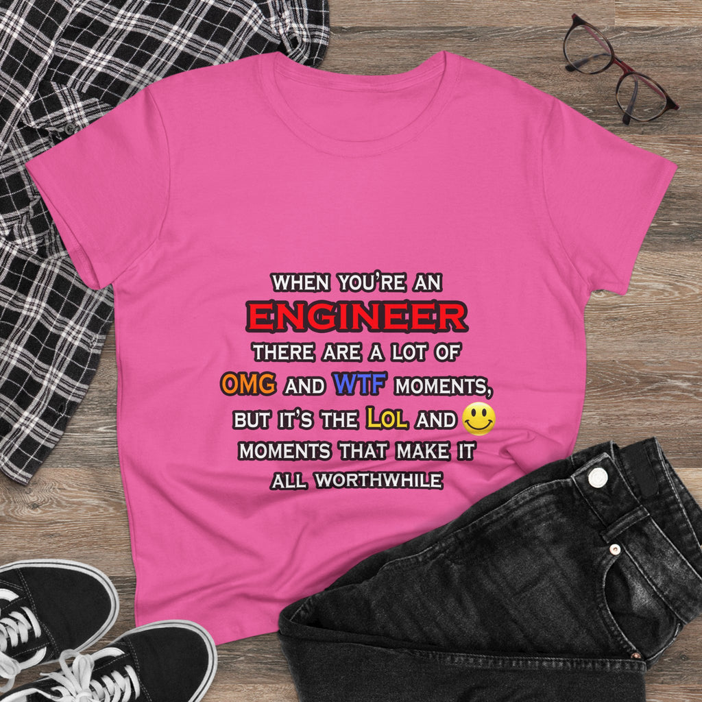 Engineer ... OMG WTF LOL - Women's Midweight Cotton Tee