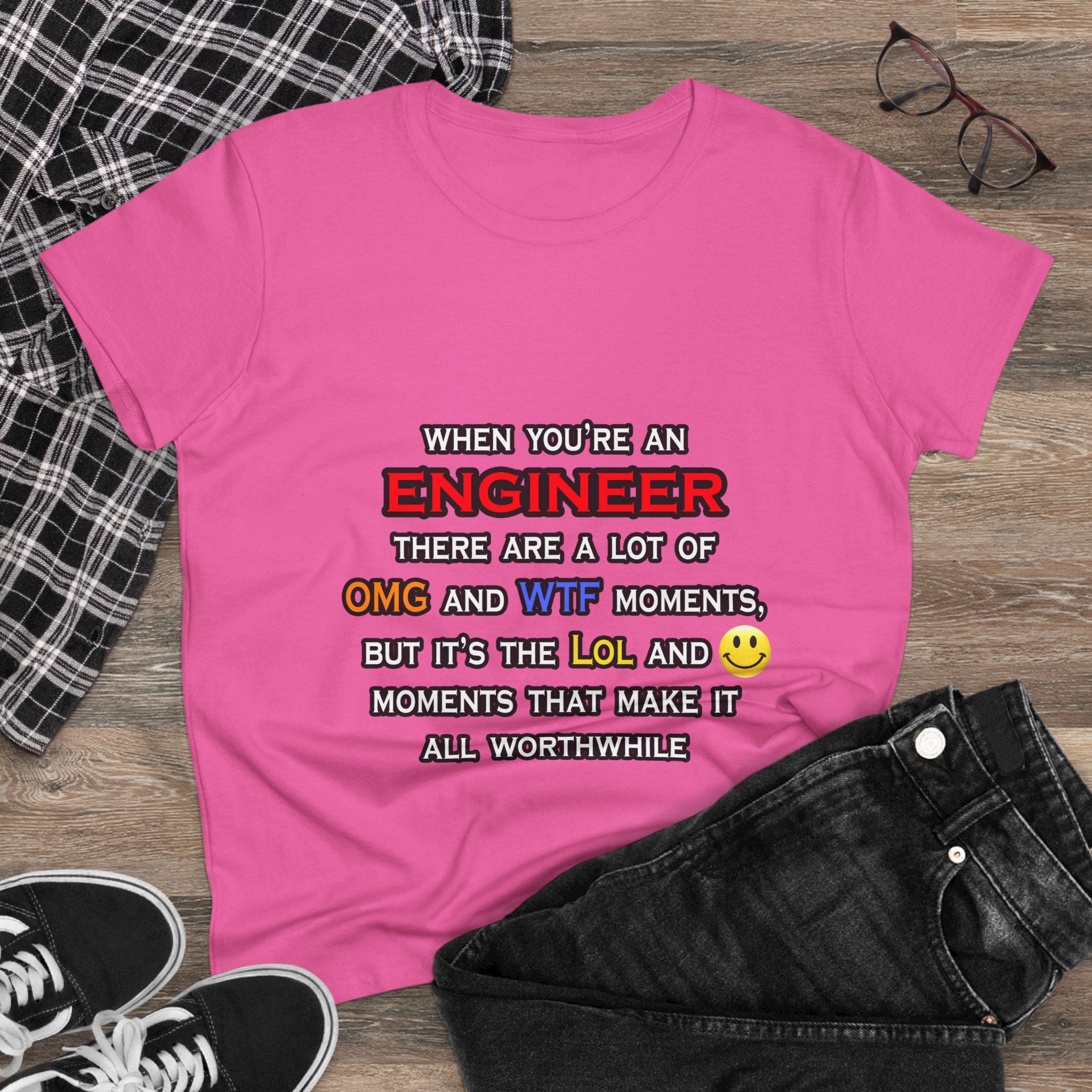 Engineer ... OMG WTF LOL - Women's Midweight Cotton Tee