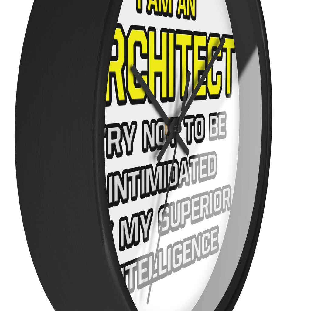 Architect...Superior Intelligence - Wall Clock
