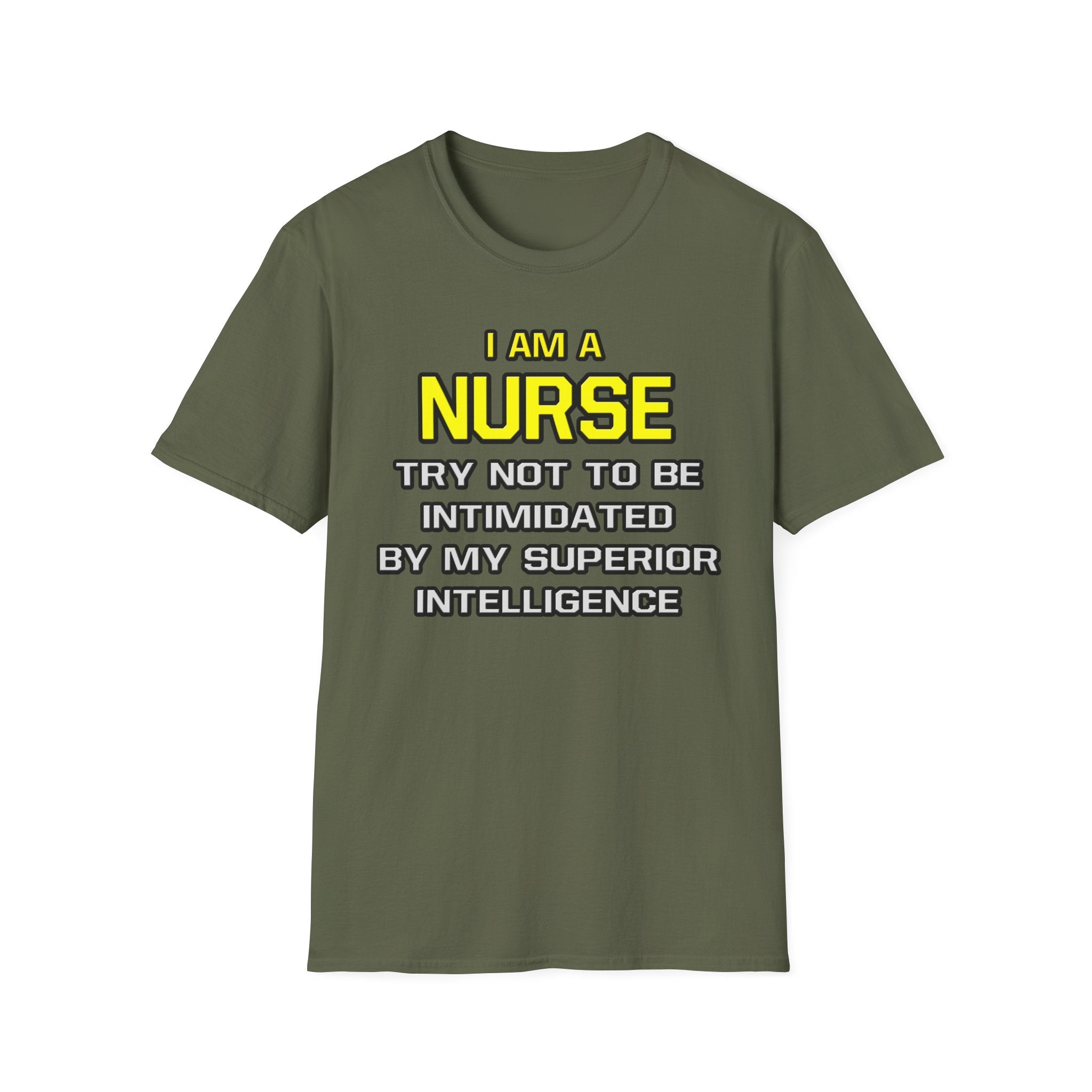 Nurse...Superior Intelligence - Unisex Softstyle T-Shirt