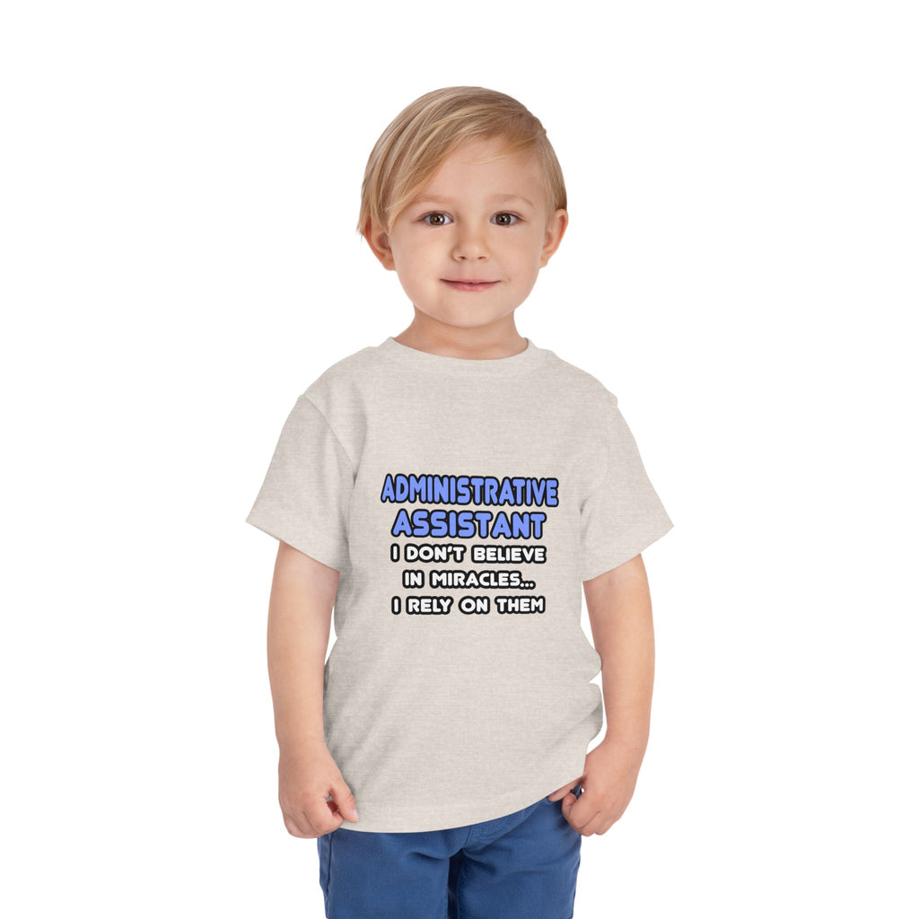 Miracles and Administrative Assistants - Toddler Short Sleeve Tee