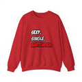 Sexy. Single. Bartender - Unisex Heavy Blend™ Crewneck Sweatshirt