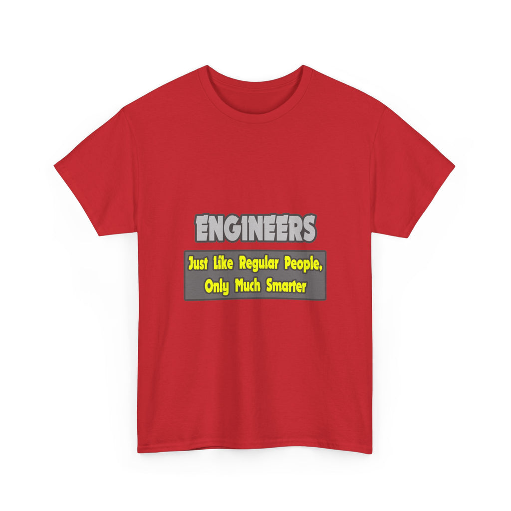 Engineers...Smarter - Unisex Heavy Cotton Tee
