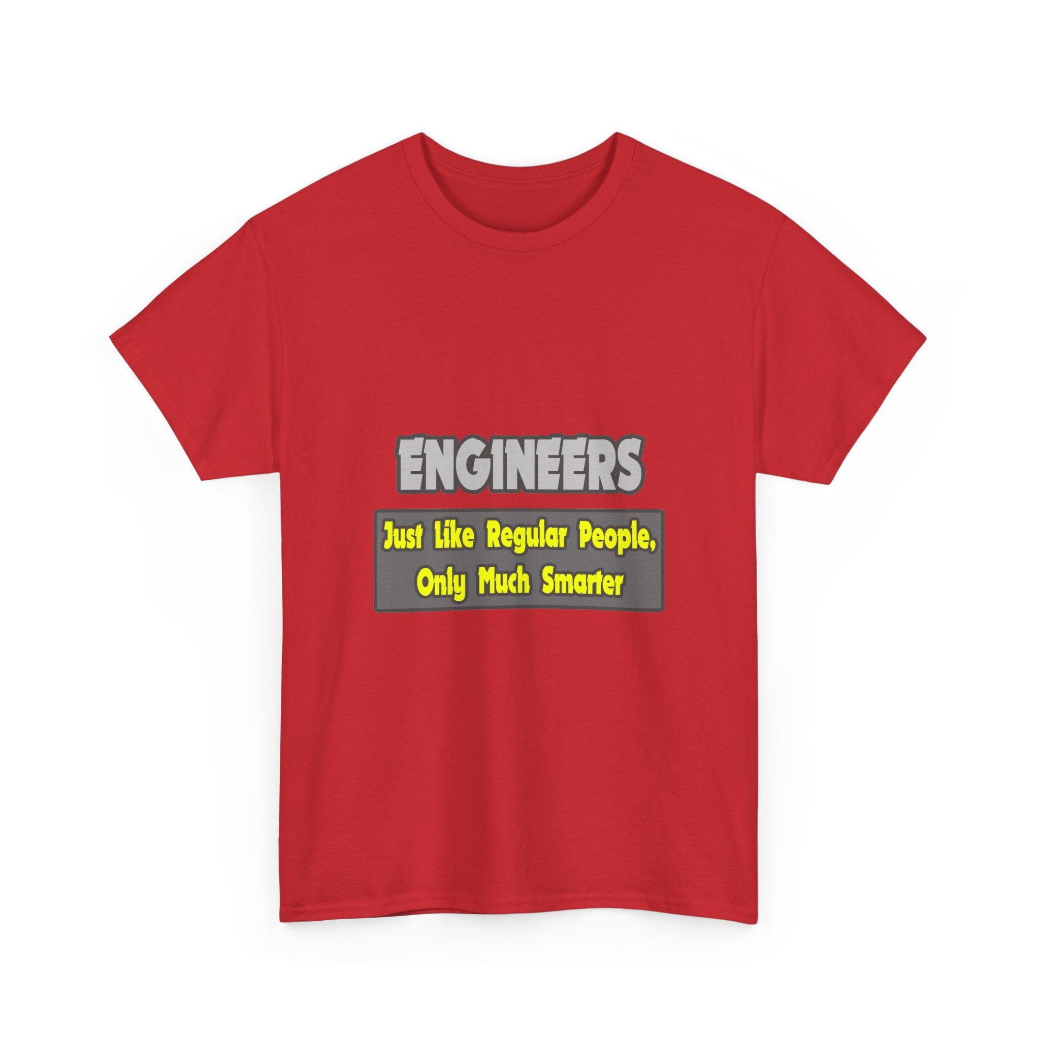 Engineers...Smarter - Unisex Heavy Cotton Tee